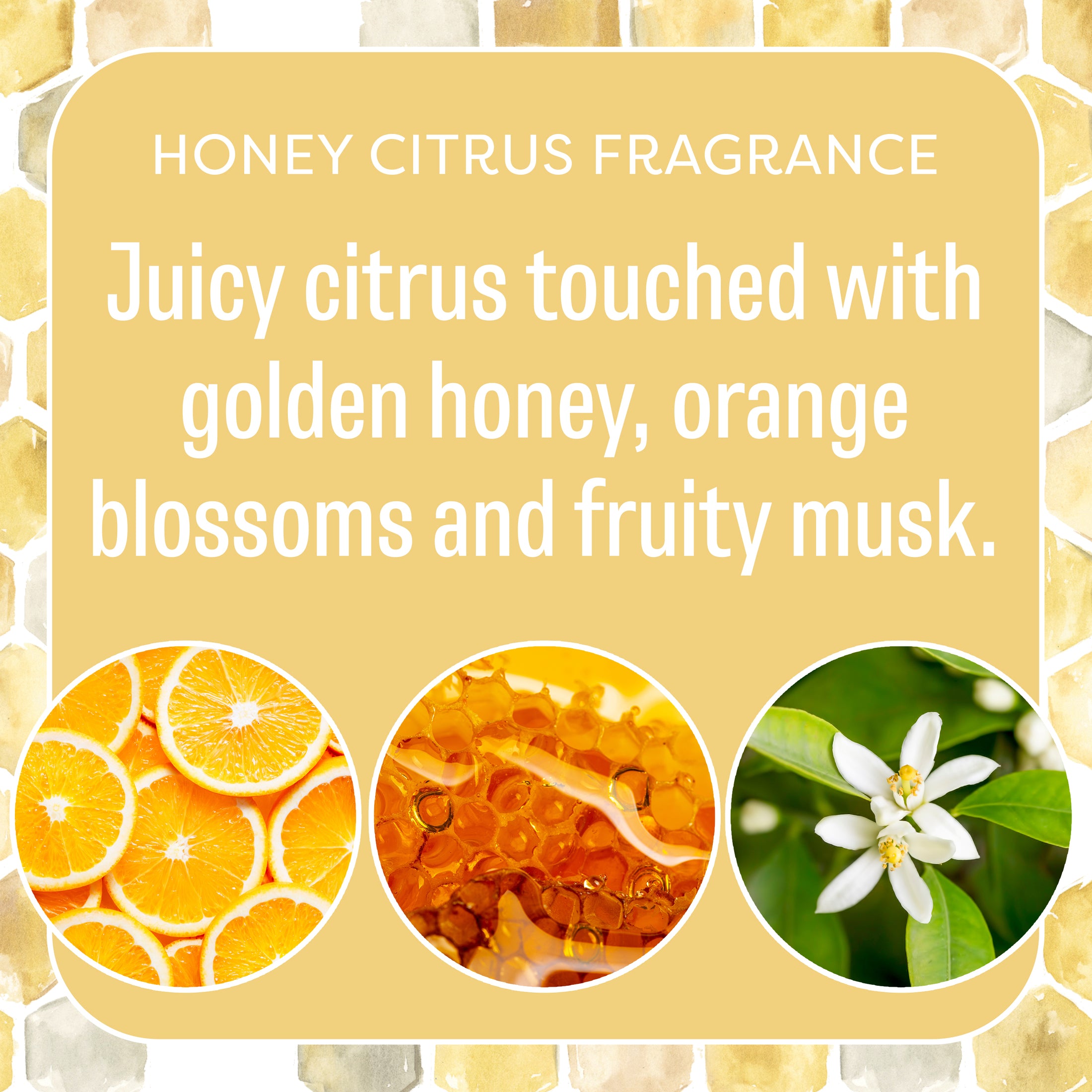A graphic for Fresh Scents Bee Happy - Sachet 3pk with text: Juicy citrus and golden honey blend with orange blossoms and fruity musk. Features images of orange slices, honey, and an orange blossom for a long-lasting air freshener.